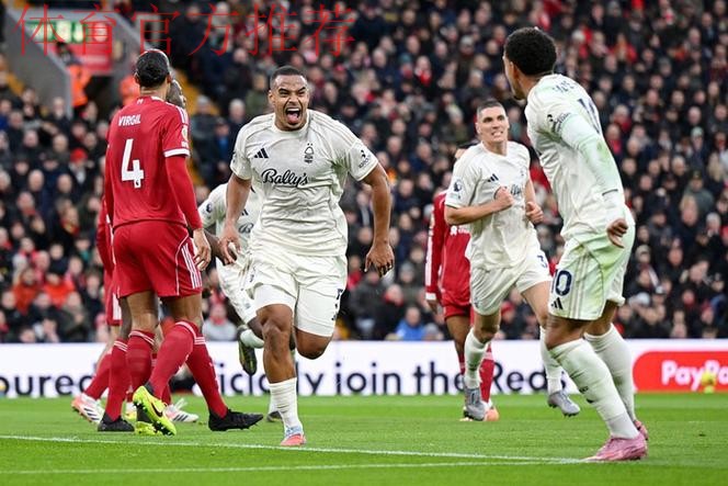 主场崩盘!利物浦爆冷0-3森林 近7轮英超6负 萨拉赫+伊萨克哑火 主场崩盘!利物浦爆冷0-3森林 近7轮英超6负 萨拉赫+伊萨克哑火